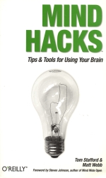 Mind Hacks, Tips and Tools for Using Your Brain frontside