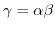 $ \gamma=\alpha \beta$