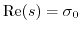 $ {\rm Re}(s) = \sigma_0$