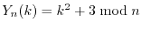 $Y_n(k) = k^2+3 \; {\rm mod} \; n$