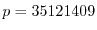 $p=35121409$