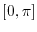 $[0,\pi]$
