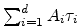 $ \sum_{i=1}^d A_i \tau_i$