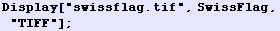 Display["swissflag.tif", SwissFlag, "TIFF"] ;