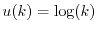 $u(k) = \log(k)$