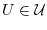 $U \in \Ucal$