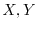$X,Y$