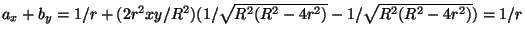$a_x+b_y=1/r+(2r^2 xy/R^2) (1/\sqrt{R^2(R^2-4r^2)}-1/\sqrt{R^2(R^2-4r^2)})=1/r$