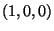 $(1,0,0)$